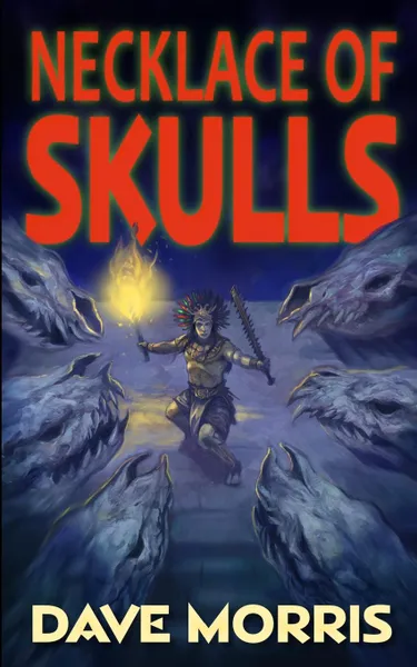 Обложка книги Necklace of Skulls, Dave Morris
