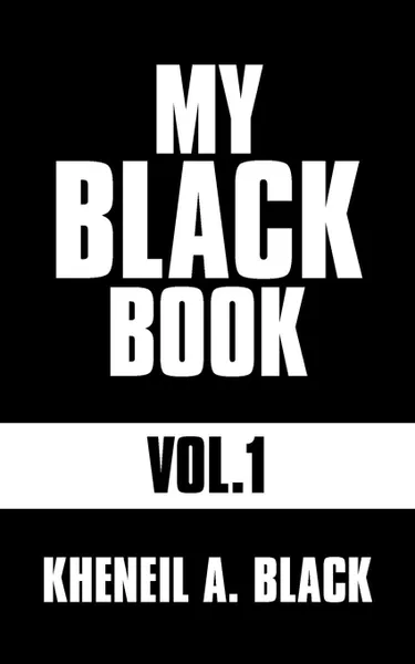 Обложка книги My Black Book- Vol.1, Kheneil A. Black