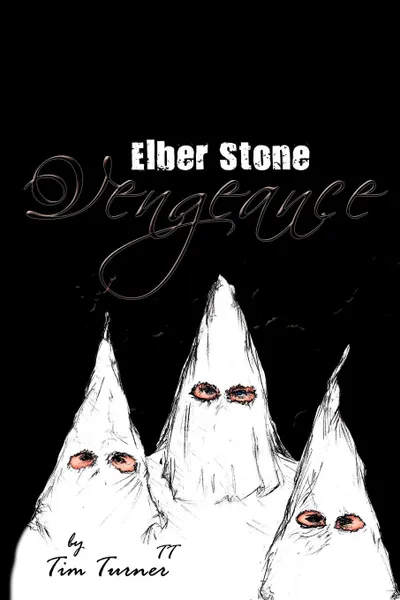 Обложка книги Vengeance. Elber Stone, Tim Turner