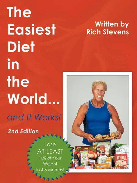 Обложка книги The Easiest Diet in the World...and It Works., Rich Stevens