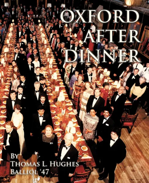 Обложка книги Oxford After Dinner, Thomas L. Hughes