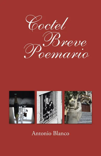 Обложка книги Coctel Breve Poemario, Antonio Blanco