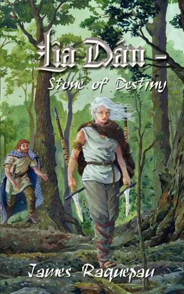 Обложка книги Lia Dan - Stone of Destiny, James Raquepau