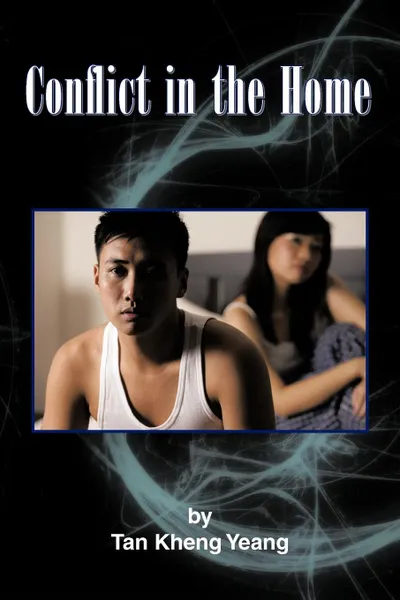 Обложка книги Conflict in the Home, Kheng Yeang Tan