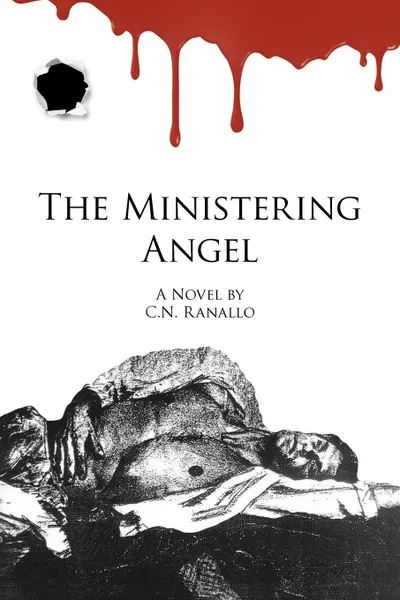 Обложка книги The Ministering Angel, C.N. Ranallo