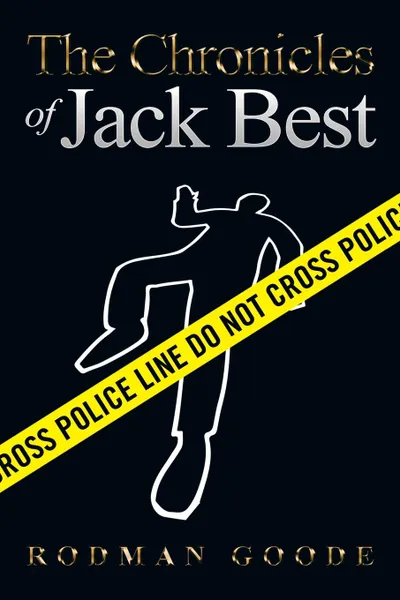 Обложка книги The Chronicles of Jack Best, Rodman Goode