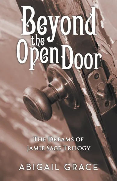 Обложка книги Beyond the Open Door, Abigail Grace