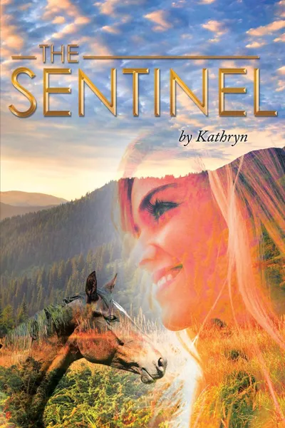Обложка книги The Sentinel, Kathryn