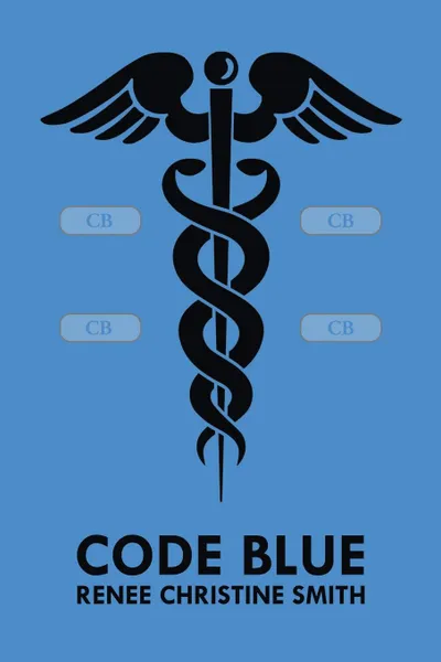 Обложка книги Code Blue, Renee Christine Smith