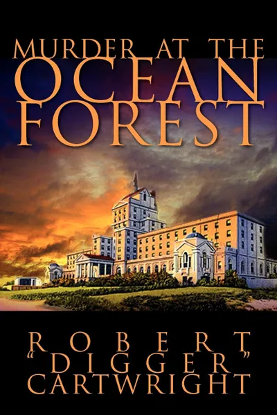 Обложка книги Murder at the Ocean Forest, Robert Cartwright