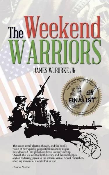 Обложка книги The Weekend Warriors, James W. Burke Jr