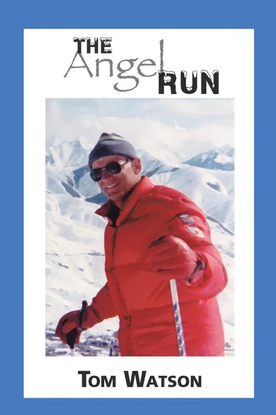 Обложка книги Angel Run, Tom Watson