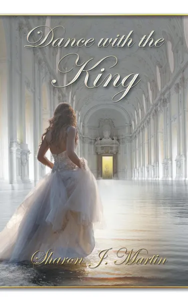 Обложка книги A Dance with the King, Sharon J. Martin