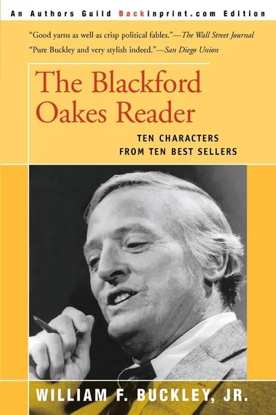 Обложка книги The Blackford Oakes Reader, William F. Jr. Buckley