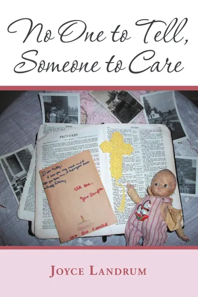 Обложка книги No One to Tell, Someone to Care, Joyce Landrum