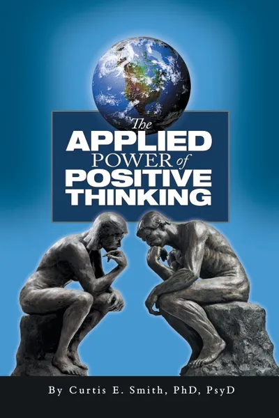 Обложка книги The Applied Power of Positive Thinking, Curtis E. Smith