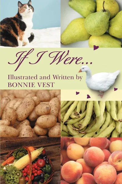 Обложка книги If I Were..., Bonnie Vest