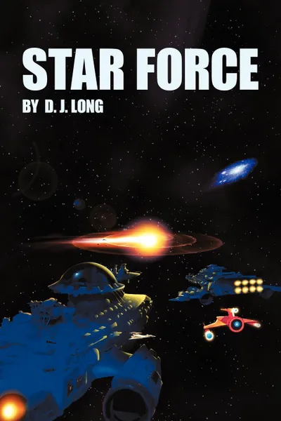 Обложка книги Star Force, D. J. Long