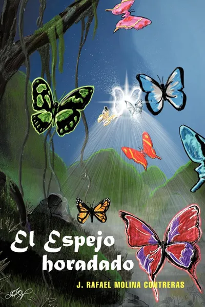 Обложка книги El Espejo Horadado, J. Rafael Molina Contreras