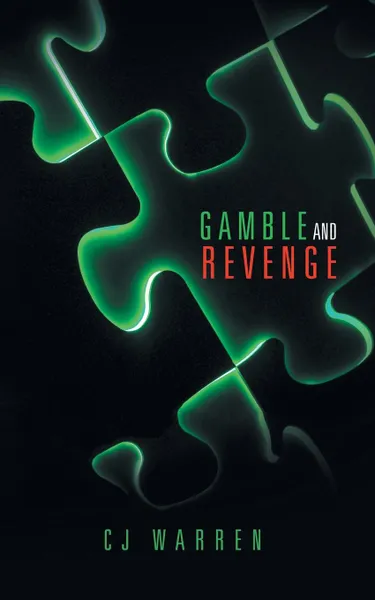 Обложка книги Gamble and Revenge, CJ Warren