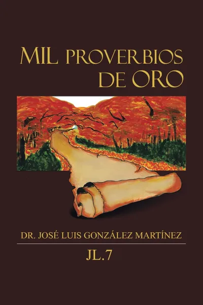 Обложка книги Mil proverbios de oro, Dr. José Luis González Martínez