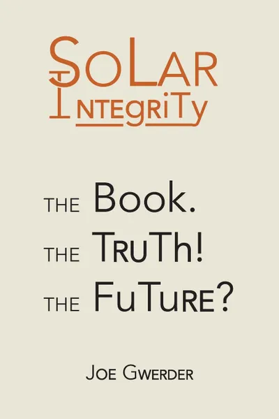 Обложка книги Solar Integrity, Joe Gwerder