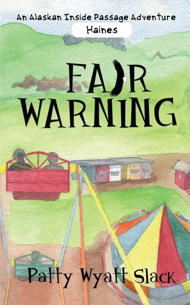 Обложка книги Fair Warning, Patty Wyatt Slack