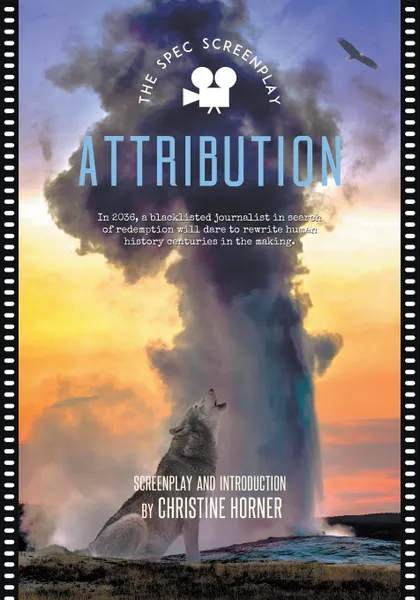 Обложка книги Attribution. The Screenplay, Christine Horner