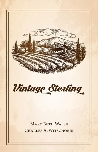 Обложка книги Vintage Sterling, Mary Beth Walsh, Charles A. Witschorik