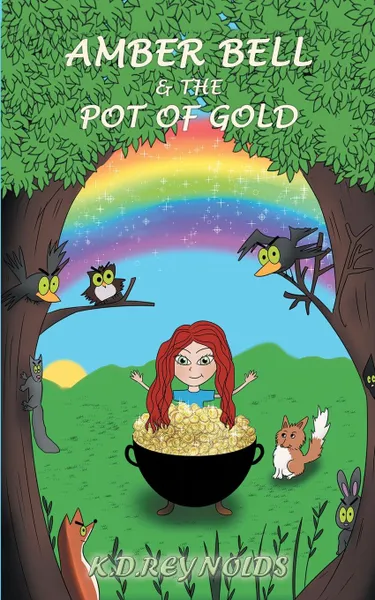 Обложка книги Amber Bell and the Pot of Gold, K.D. Reynolds