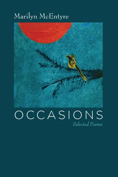 Обложка книги Occasions, Marilyn McEntyre