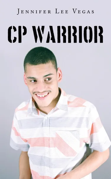 Обложка книги CP Warrior, Jennifer Lee Vegas