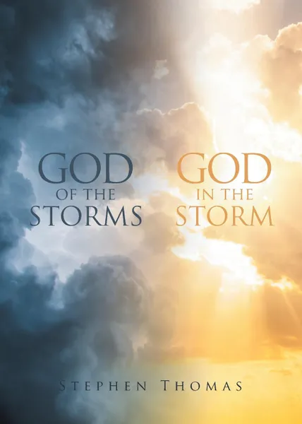 Обложка книги God of the Storms. God in the Storm, Stephen Thomas
