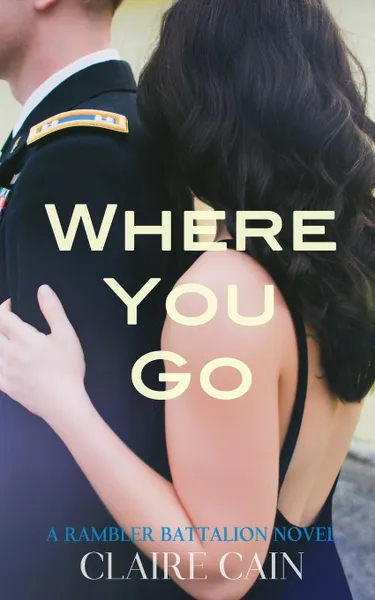 Обложка книги Where You Go, Claire Cain