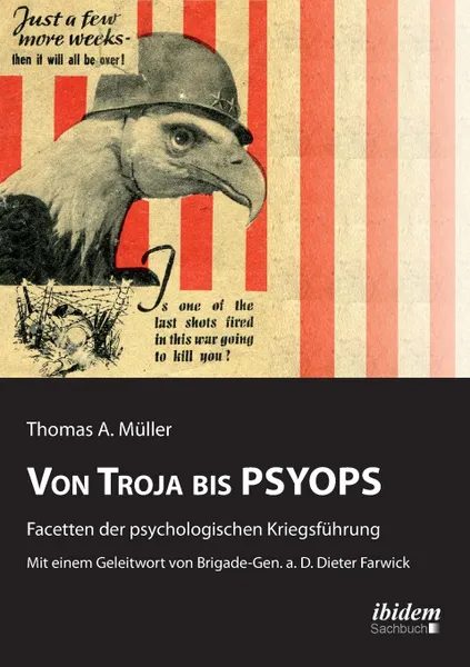 Обложка книги Von Troja bis PSYOPS. Facetten der psychologischen Kriegsfuhrung., Thomas A. Müller