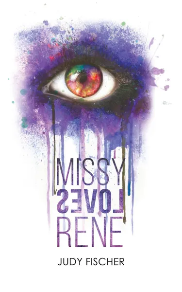 Обложка книги Missy Loves Rene, Judy Fischer