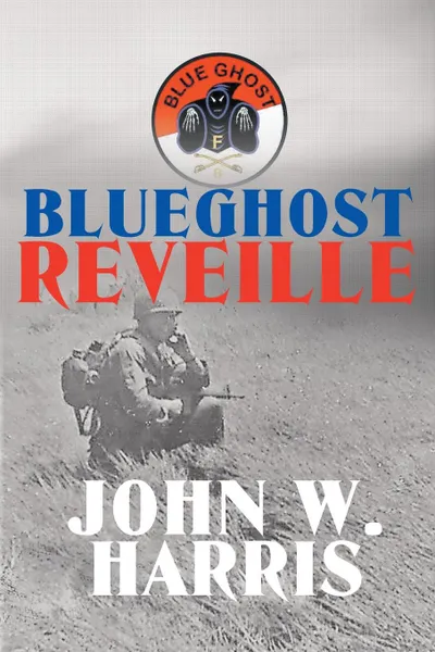 Обложка книги BlueGhost Reveille, John W. Harris