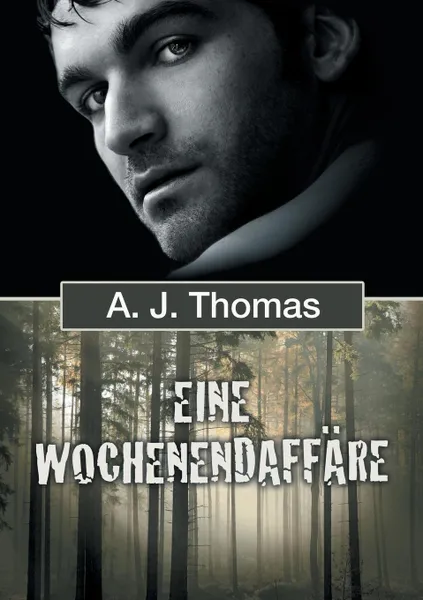 Обложка книги Eine Wochenendaffare, AJ Thomas, Heike Reifgens