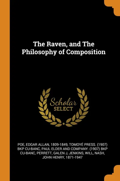 Обложка книги The Raven, and The Philosophy of Composition, Эдгар По, Tomoyé Press. bkp CU-BANC