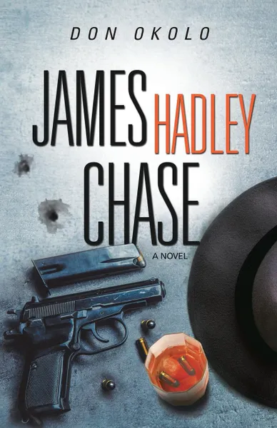 Обложка книги James Hadley Chase, Don Okolo