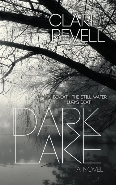 Обложка книги Dark Lake, Clare Revell