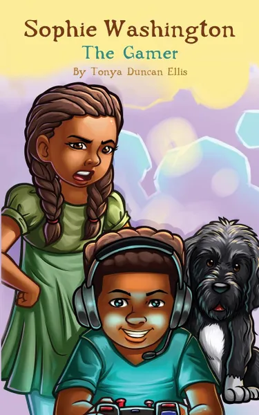 Обложка книги Sophie Washington. The Gamer, Tonya Duncan Ellis