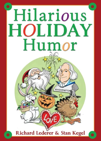 Обложка книги Hilarious Holiday Humor, Richard Lederer