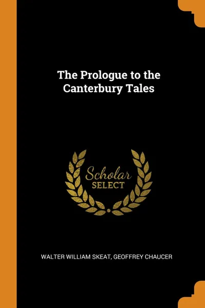 Обложка книги The Prologue to the Canterbury Tales, Walter William Skeat, Geoffrey Chaucer