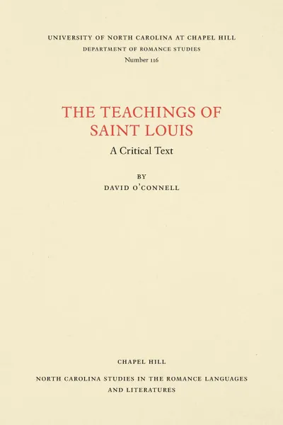 Обложка книги The Teachings of Saint Louis. A Critical Text, David O'Connell