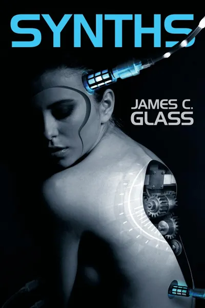 Обложка книги Synths, James C. Glass