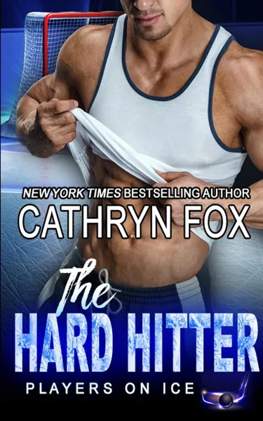 Обложка книги The Hard Hitter, Cathryn Fox