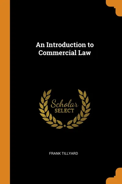 Обложка книги An Introduction to Commercial Law, Frank Tillyard