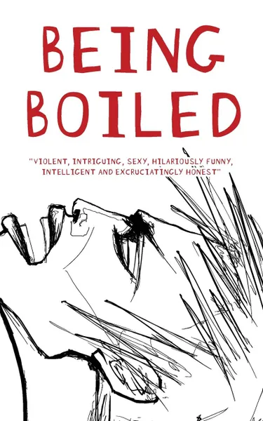 Обложка книги Being Boiled, T R Scott