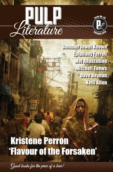 Обложка книги Pulp Literature Autumn 2018. Issue 20, Kristene Perron, JM Landels, Mel Anastasiou